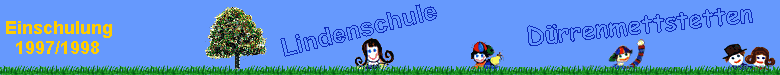 Einschulung 
 1997/1998