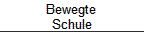 Bewegte  
 Schule